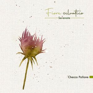 Fiore selvatico - Serenate