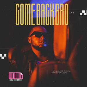 COME BACK  BRO (feat. Snr Morris) (Explicit)