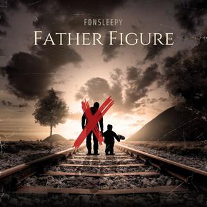 Father Figure (Explicit)