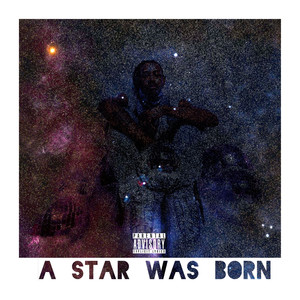 A Star Was Born (Explicit)