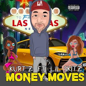 Money Moves (feat. Lil Skitz) [Explicit]