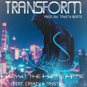 Transform (feat. Caskey & Taysty) (Explicit)