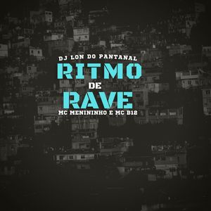 Ritmo de Rave (Explicit)