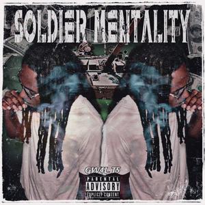 Soldier Mentality (Explicit)