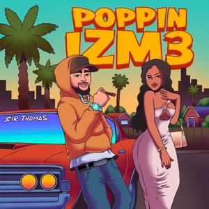 Poppin Izm 3 (Explicit)