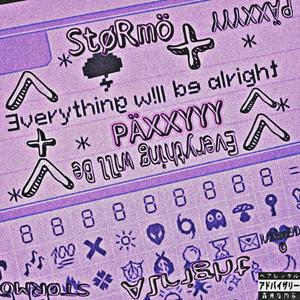 Everything Will Be Alright EP (Explicit)