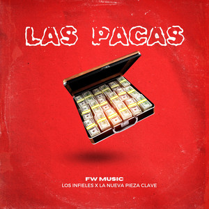 Las Pacas (Explicit)