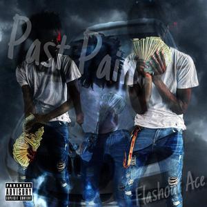 Past Pain (Explicit)