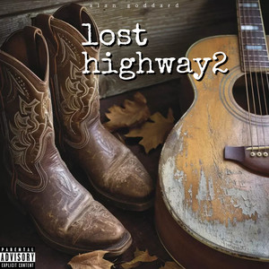 lost highways2 (Explicit)