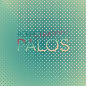 Perpetrators Palos