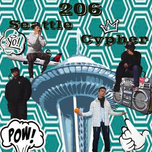 206（西雅图Cypher）(feat. Aniki, Wesley & Rean) (Explicit)