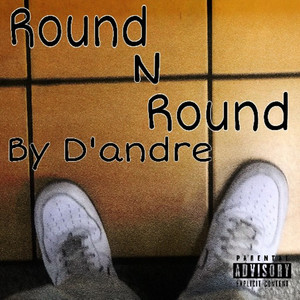 Round N Round (Explicit)