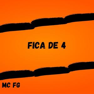 Fica De 4 (Explicit)