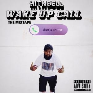 Wake Up Call (Explicit)