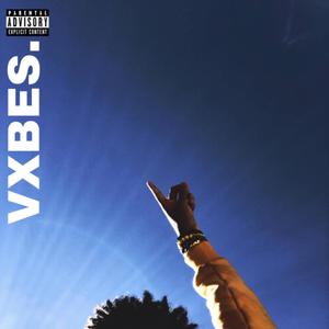 VXBES! (feat. Jack Bando & Ftg Cino) [Explicit]