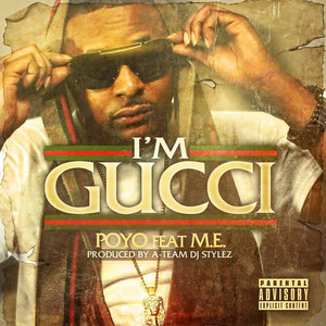 Im Gucci (feat. M.E) (Explicit)