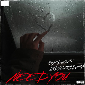Need You (Explicit)
