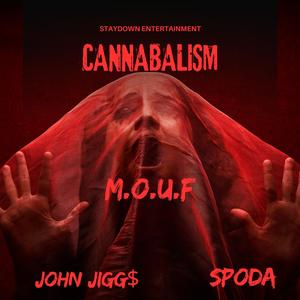 cannabalism (feat. spoda & john jigg$) (Explicit)