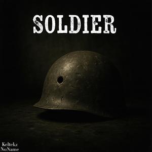 Soldier (feat. N0Name) (Explicit)