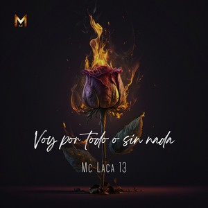 Voy por Todo o Sin Nada (Explicit)