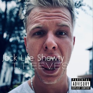 Jock Life Shawty (Explicit)