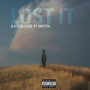 Lost It (feat. Shxtta) [Explicit]