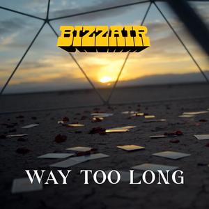 Way Too Long (Explicit)