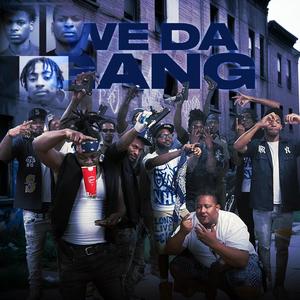 WE DA GANG (W.D.G) [Explicit]