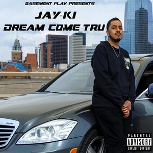 Dream Come Tru (Explicit)