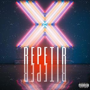 Repetir (feat. El Noble) [Explicit]