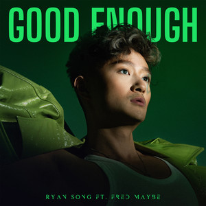 Good Enough (feat. Fred Maybe)