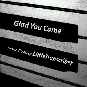 Glad You Came