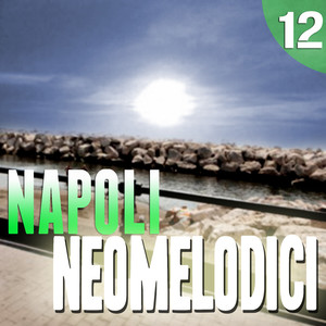 Napoli Neomelodici, Vol. 16