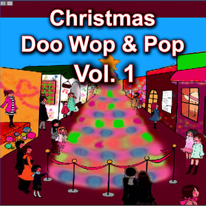 Christmas Doo Wop & Pop, Vol. 1