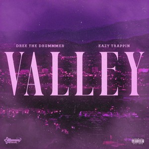 Valley (Explicit)