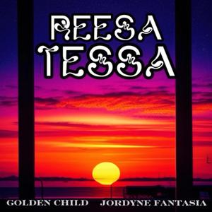 Reesa Tessa (feat. Jordyne Fantasia) [Explicit]