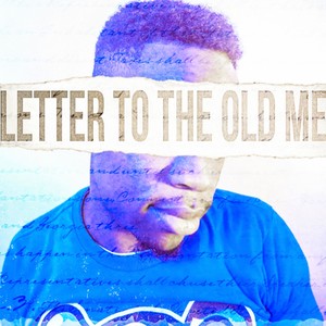 Letter To The Old Me