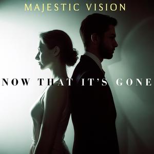 Now That It's Gone