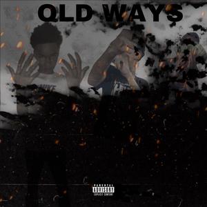 Old Ways (Explicit)