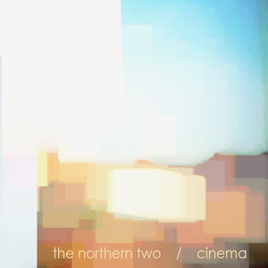 The Northern Two - Someday
