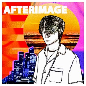 AFTERIMAGE (Explicit)