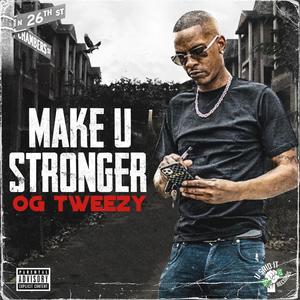 Make U Stronger(feat. Cincere) (Explicit)