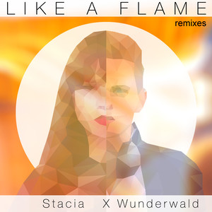 Like a Flame (Remixes)