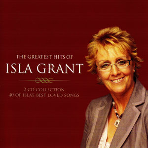 The Greatest Hits of Isla Grant