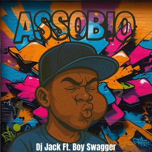 Assobio - Dj Jack (feat. Boy Swagger)