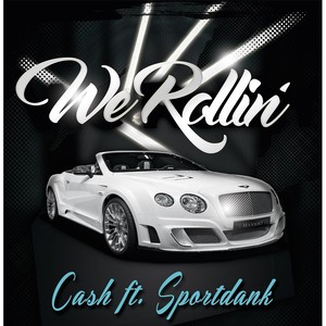 We Rollin' (feat. Sportdank)