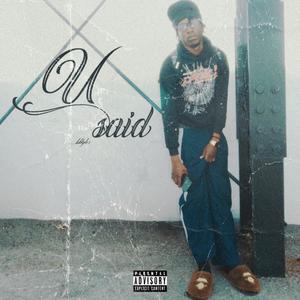 u said (Explicit)