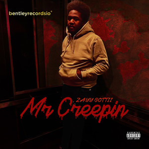 Mr.Creepin (Explicit)