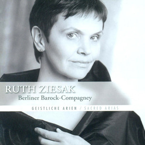 TUNDER, F.: Ach, Herr lass deine lieben Engelein / REINCKEN, J.A.: Suite No. 6 / BALTZAR, T.: Airs (Ziesak, Berliner Barock Compagney, Kallweit)