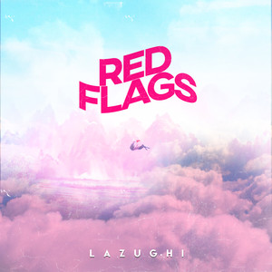 Red Flags (Explicit)